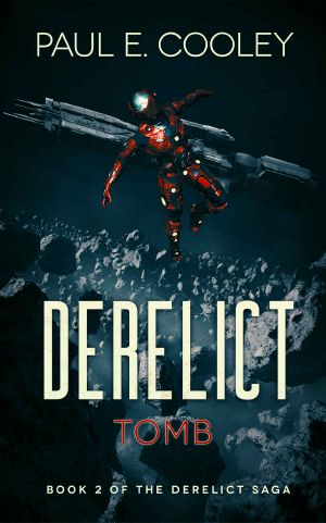[Derelict Saga 01] • Derelict · Tomb (Derelict Saga Book 2)